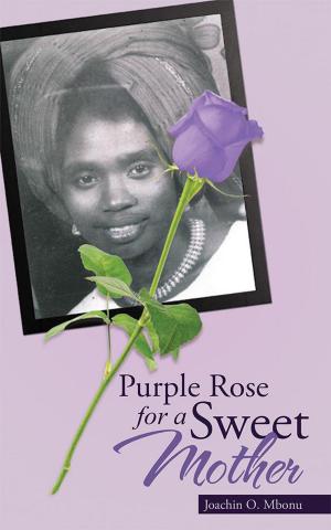 Cover of the book Purple Rose for a Sweet Mother by laura wilson
