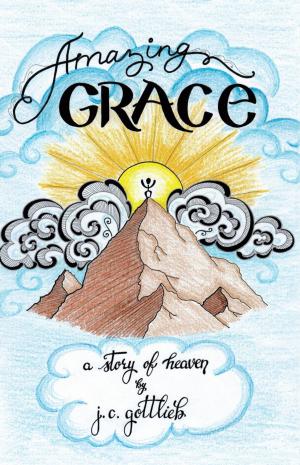 Cover of the book Amazing Grace by Cornelius M. Regan