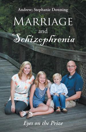 Cover of the book Marriage and Schizophrenia by Mark Heikkila