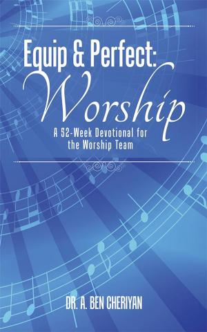 Cover of the book Equip & Perfect: Worship by Amanda Bester