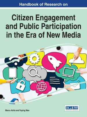 Cover of the book Handbook of Research on Citizen Engagement and Public Participation in the Era of New Media by 
