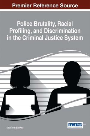 Cover of the book Police Brutality, Racial Profiling, and Discrimination in the Criminal Justice System by Björn Münstermann