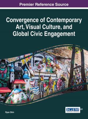 Cover of Convergence of Contemporary Art, Visual Culture, and Global Civic Engagement