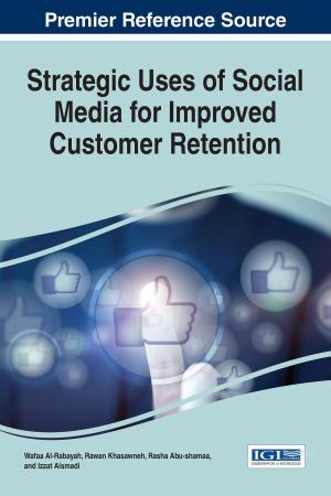 Cover of the book Strategic Uses of Social Media for Improved Customer Retention by Shelly R. Roy