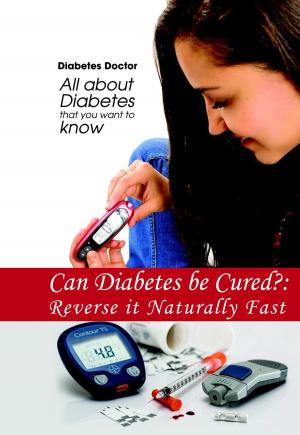 Cover of Can Diabetes be Cured?: Reverse it Naturally Fast