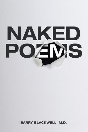 Cover of the book Naked Poems by Jorge Edmundo Ramírez, Ofelia Camacho de Martínez