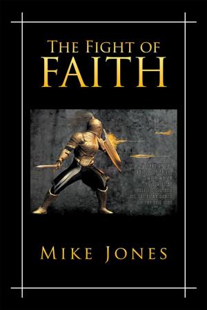Cover of the book The Fight of Faith by Marilyn Irr