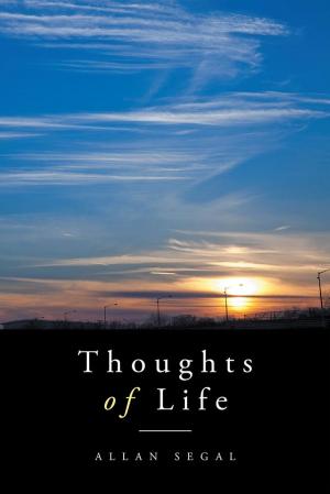 Cover of the book Thoughts of Life by Marguerite Thoburn Watkins