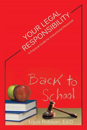 Cover of the book Your Legal Responsibility by Phyllis Goldberg, Ph.D., Rosemary Lichtman, Ph.D.