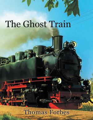 Cover of the book The Ghost Train by Kelechi Ify