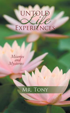 Cover of the book Untold Life Experiences by Bobby Cinema