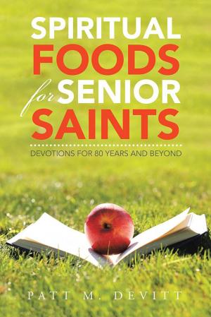 Cover of the book Spiritual Foods for Senior Saints by Dr. Talib Kafaji