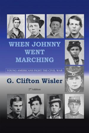 Cover of the book When Johnny Went Marching by Kimberly Anne Harris