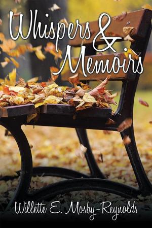 Cover of the book Whispers & Memoirs by Willie P. Smith