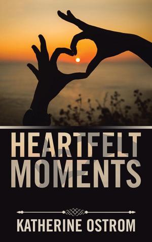 Cover of the book Heartfelt Moments by Jennifer Pellechio-Lukowiak