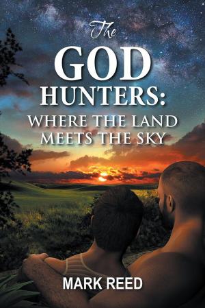 Cover of the book The God Hunters: by Chandra S. Linton