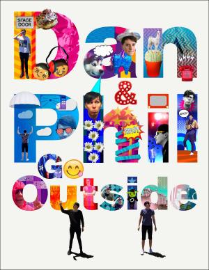 Cover of the book Dan and Phil Go Outside by Michael Rex
