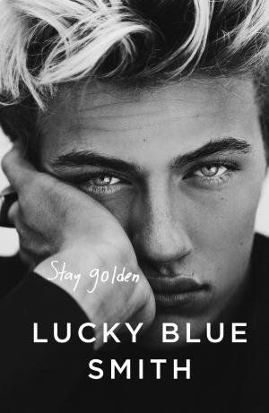 Cover of the book Stay Golden by Lisa Moser