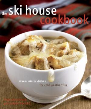 Book cover of The Ski House Cookbook