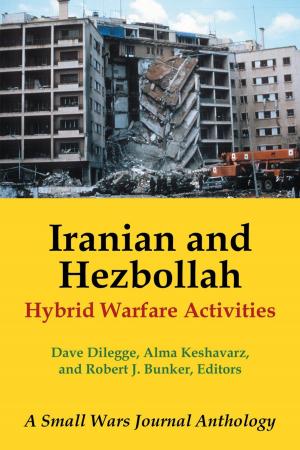 Cover of the book Iranian and Hezbollah Hybrid Warfare Activities by Mary T. Lennox