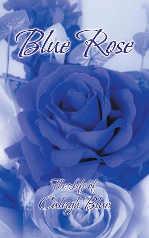 Cover of the book Blue Rose by David M. Rountree