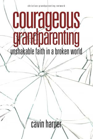 Book cover of Courageous Grandparenting