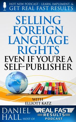 Cover of Selling Foreign Language Rights Even If You’re A Self-Publisher