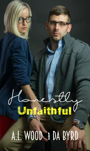 Cover of the book Honestly Unfaithful by Amelia Wilde