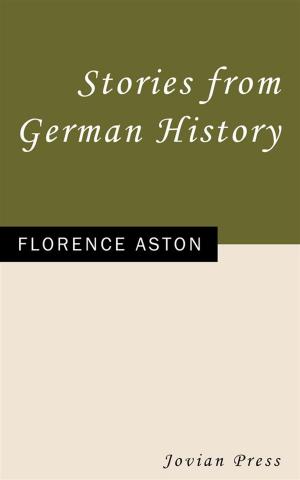 Cover of the book Stories from German History by Edmond Hamilton