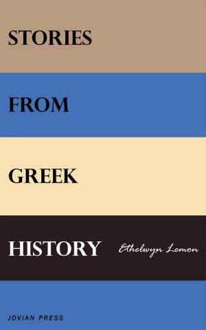 Cover of the book Stories from Greek History by Arnold Bennett