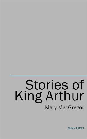 Book cover of Stories of King Arthur