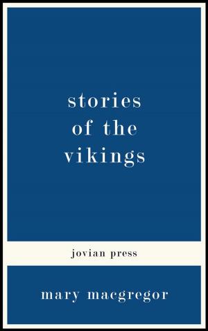 Cover of the book Stories of the Vikings by Kris Neville