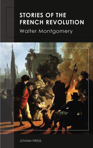 Cover of the book Stories of the French Revolution by Gustavus Myers