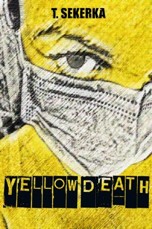 Cover of the book Yellow Death by Philip Dickens