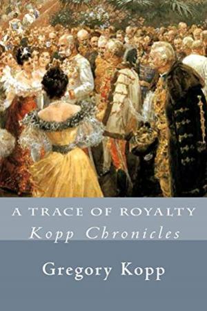 Cover of A Trace of Royalty
