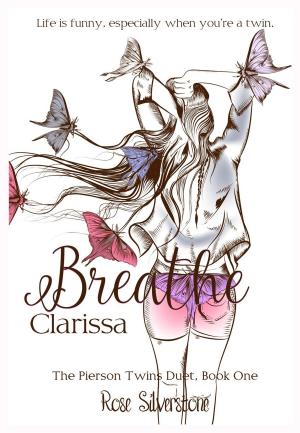 Cover of the book Breathe: Clarissa by Sydney Landon
