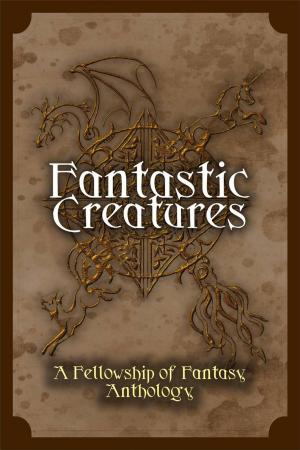 Book cover of Fantastic Creatures
