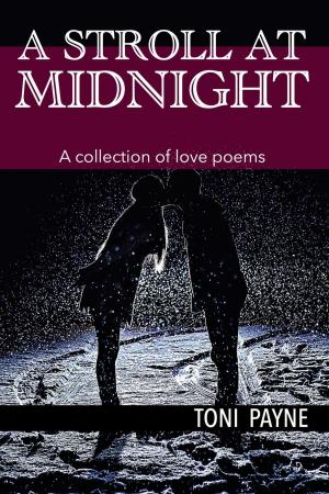 Cover of A Stroll at Midnight : A Collection of Love Poems