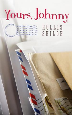 Cover of the book Yours, Johnny by Hollis Shiloh