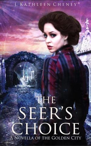 Book cover of The Seer's Choice: A Novella of the Golden City