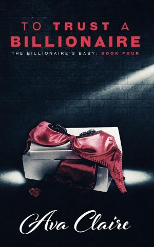 bigCover of the book To Trust A Billionaire by 