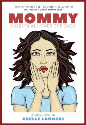 Cover of the book Mommy Haiku'd All Over the Baby by Mokokoma Mokhonoana