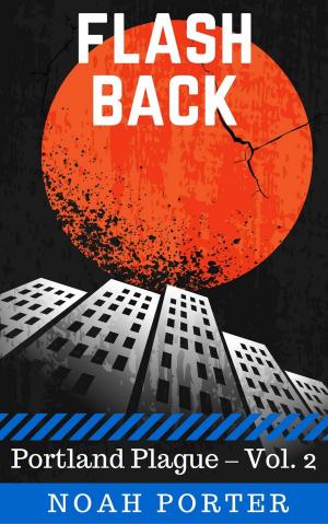 Cover of Flash Back (Portland Plague – Vol. 2)