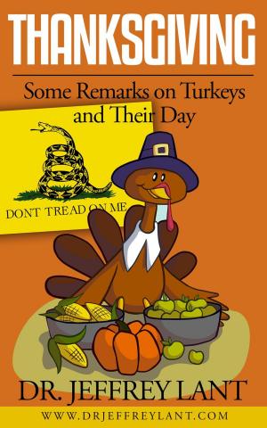Book cover of Thanksgiving: Some Remarks on Turkeys and Their Day