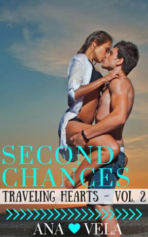 Cover of the book Second Chances (Traveling Hearts - Vol. 2) by KK Hendin