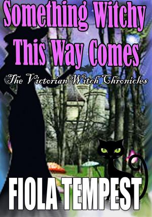 Cover of the book Something Witchy This Way Comes by Dan Ames