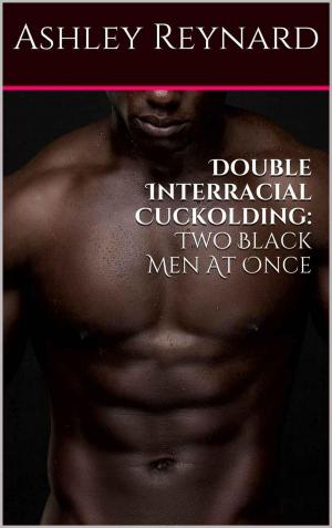 Cover of the book Double Interracial Cuckolding Two Black Men at Once by Ryleigh Rhodes