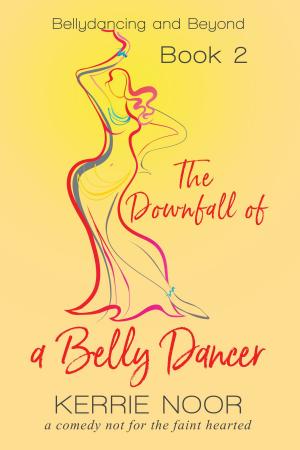 Cover of The Downfall of a Bellydancer