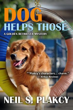 Cover of the book Dog Helps Those by Neil S. Plakcy