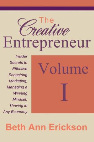 Cover of the book The Creative Entrepreneur #1 by Stefan Luppold, Anna Miehlich, Jessica Richter, Lisa-Marie Lang, Eva Muhle, Susanne Hoffmann, Lydia Vierheilig